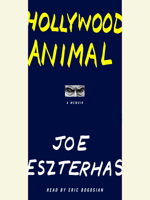 Title details for Hollywood Animal by Joe Eszterhas - Wait list